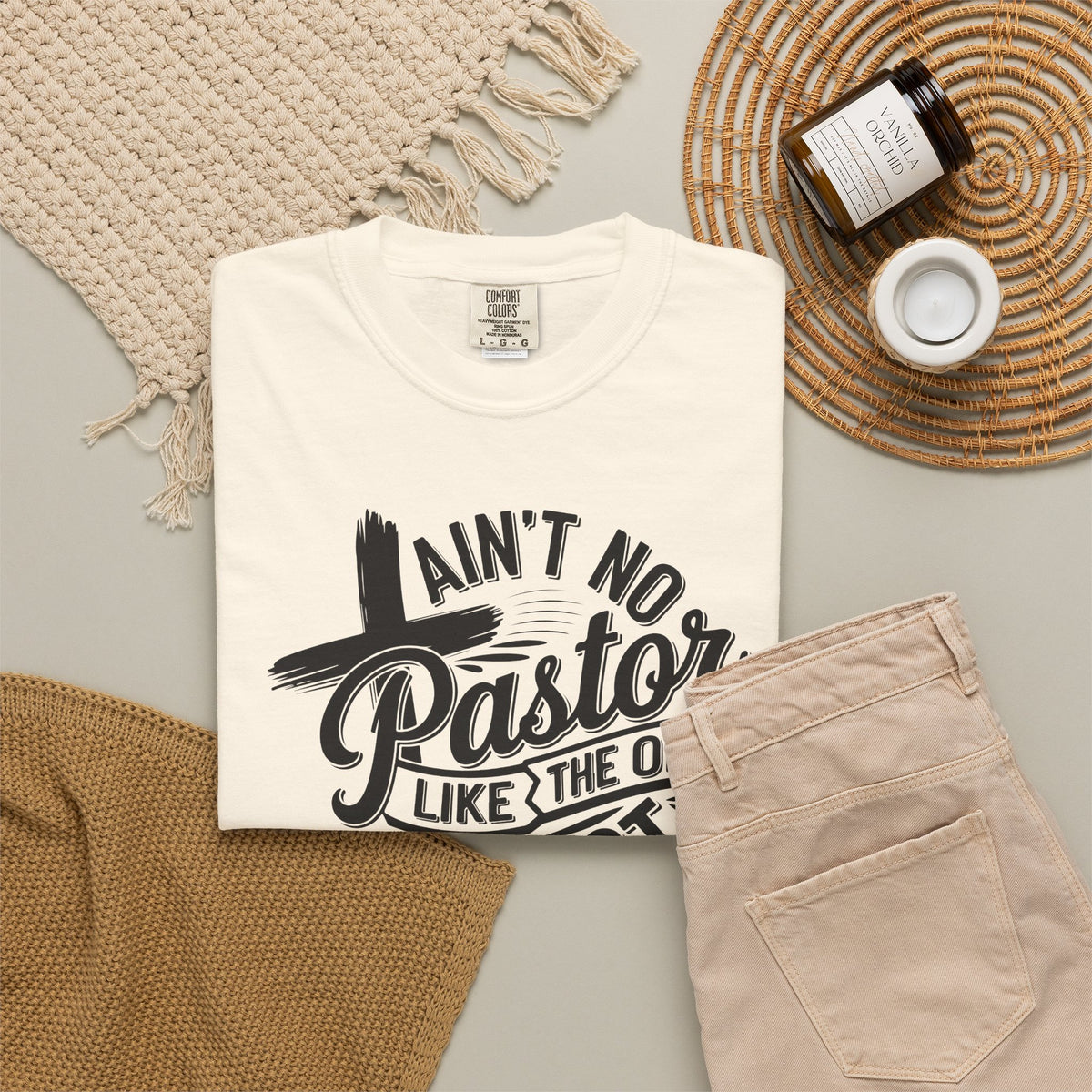 Ain’t No Pastor Like the One I Got Christian Tee | Worn By Faith