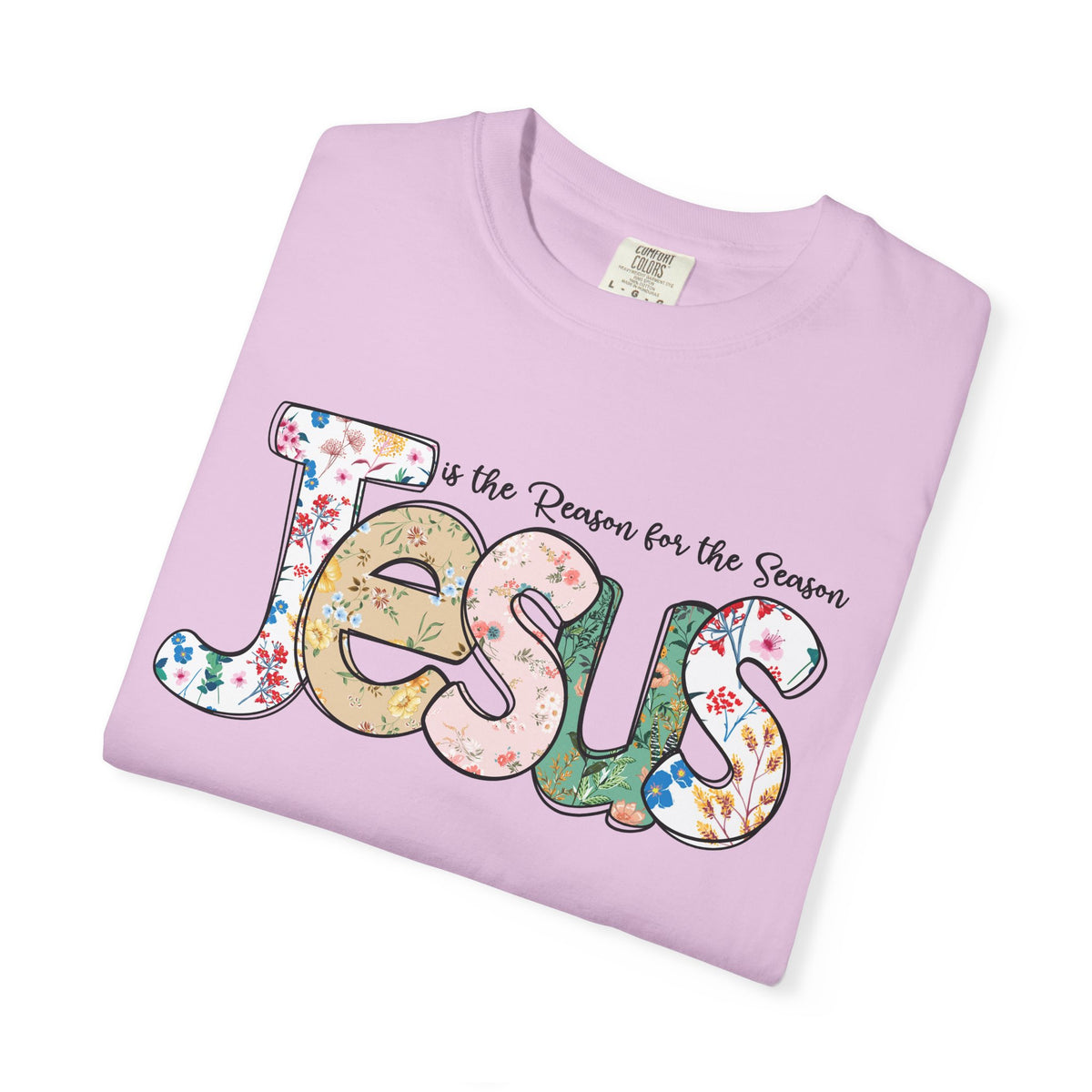 Jesus Is the Reason for the Season Floral Tee | Worn By Faith