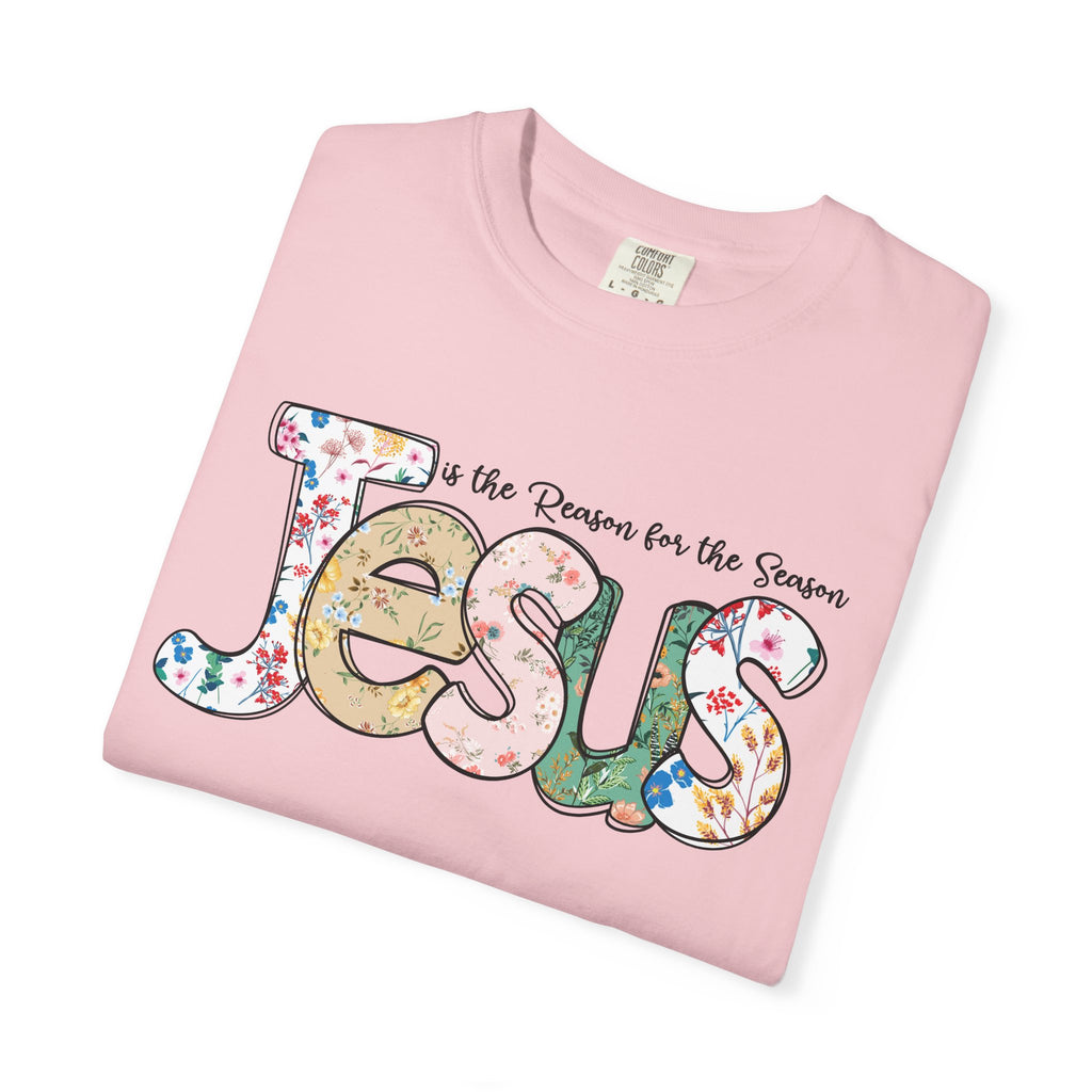 Jesus Is the Reason for the Season Floral Tee | Worn By Faith