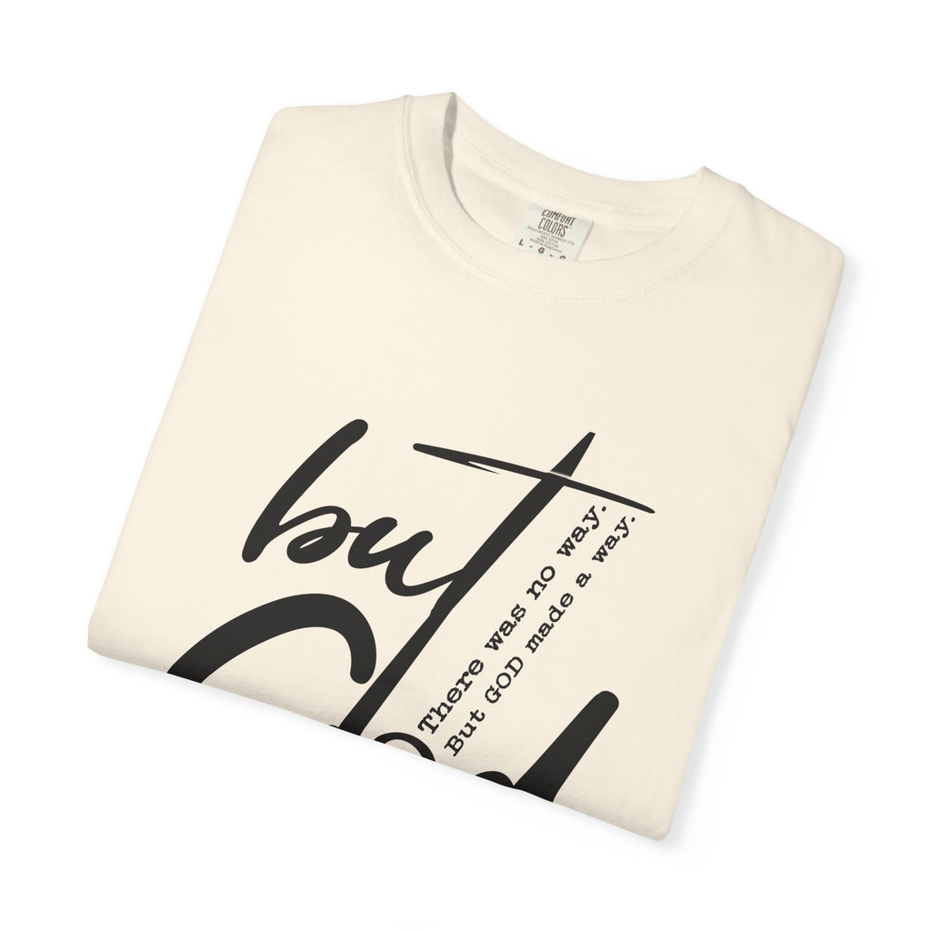But God – He Made a Way Christian Tee | Worn By Faith