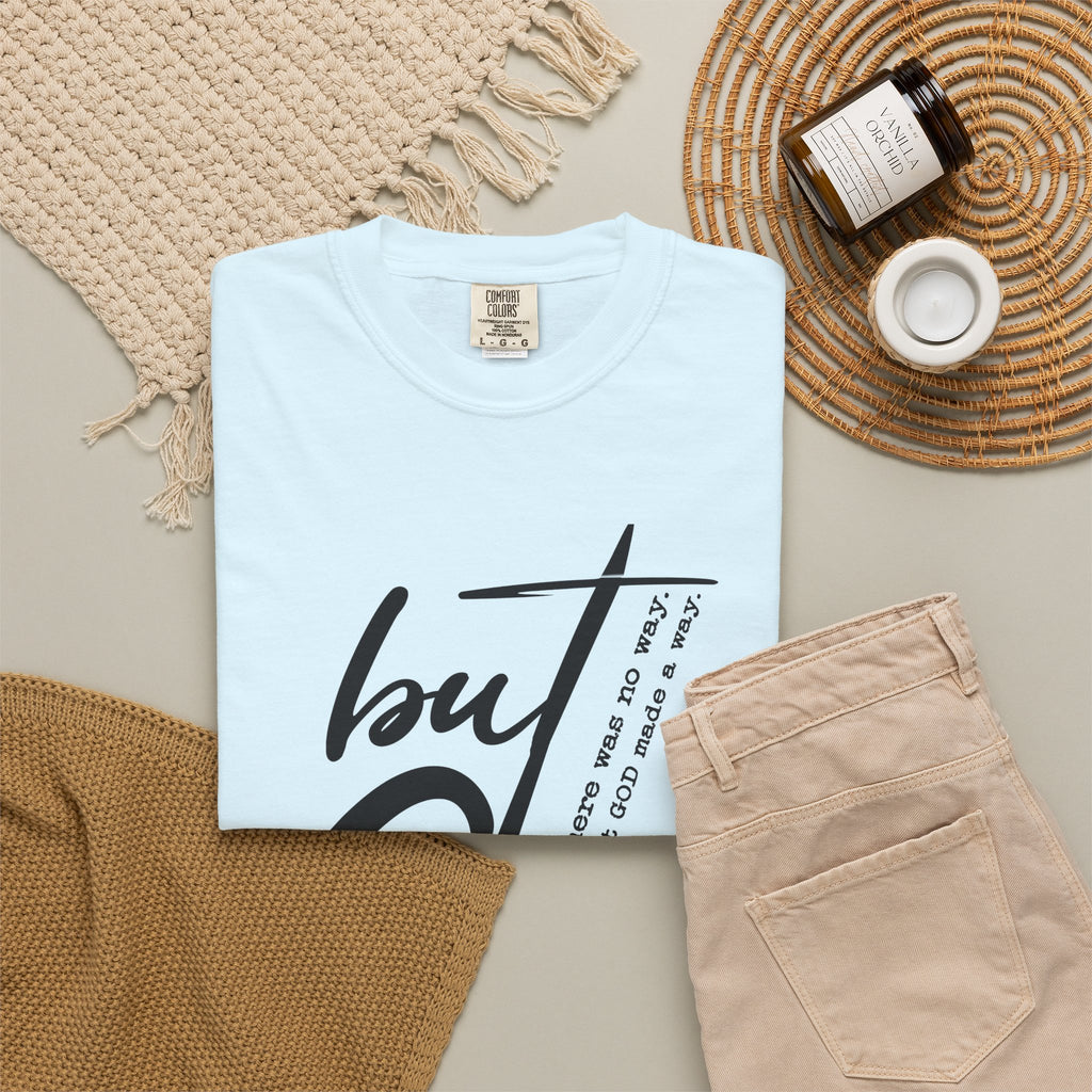 But God – He Made a Way Christian Tee | Worn By Faith
