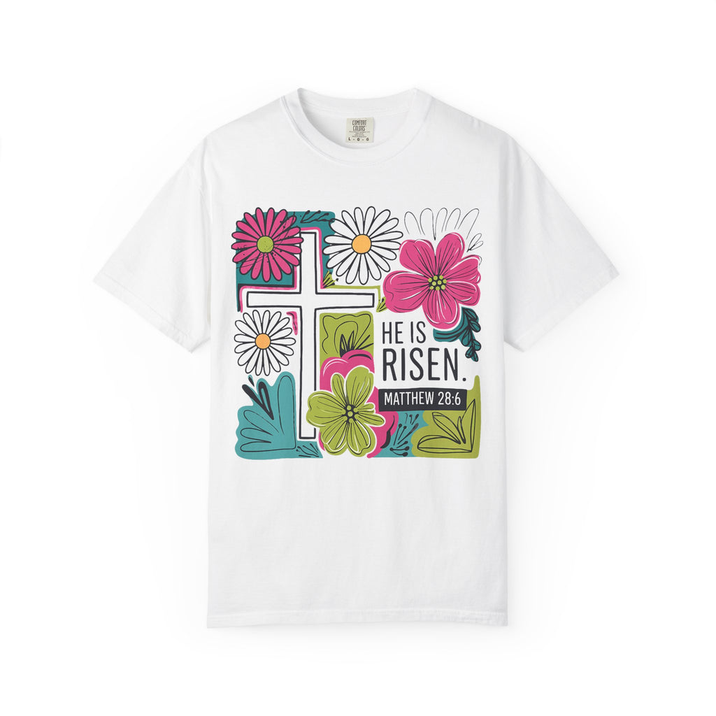 He Is Risen Matthew 28:6 Floral Christian Tee | Worn By Faith