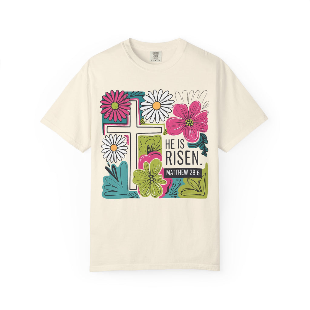 He Is Risen Matthew 28:6 Floral Christian Tee | Worn By Faith