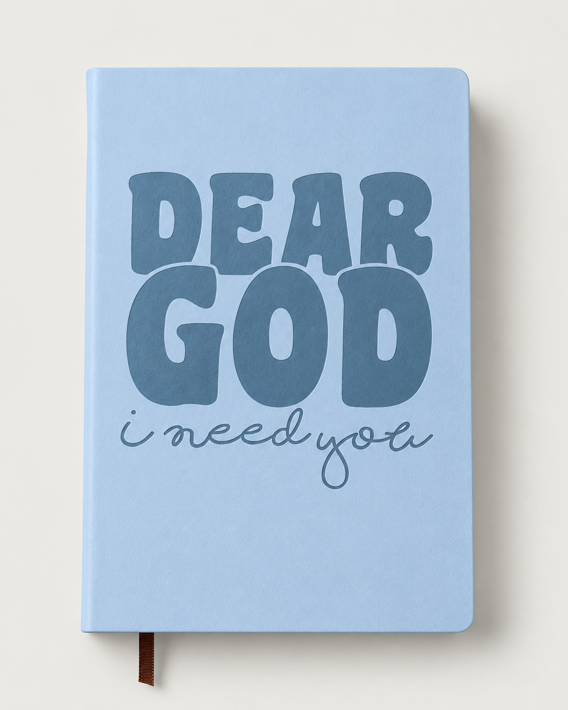 Dear God I Need You Journal