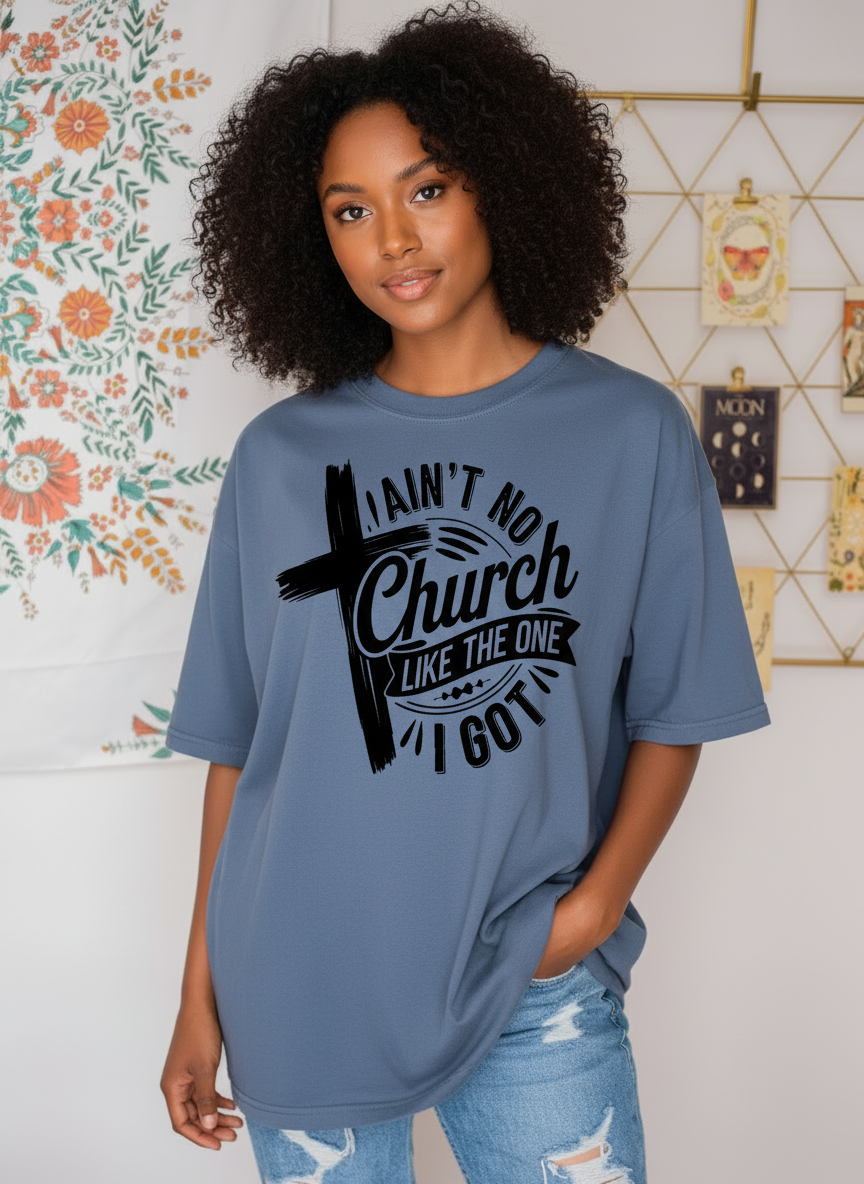 Ain't No Church Tee