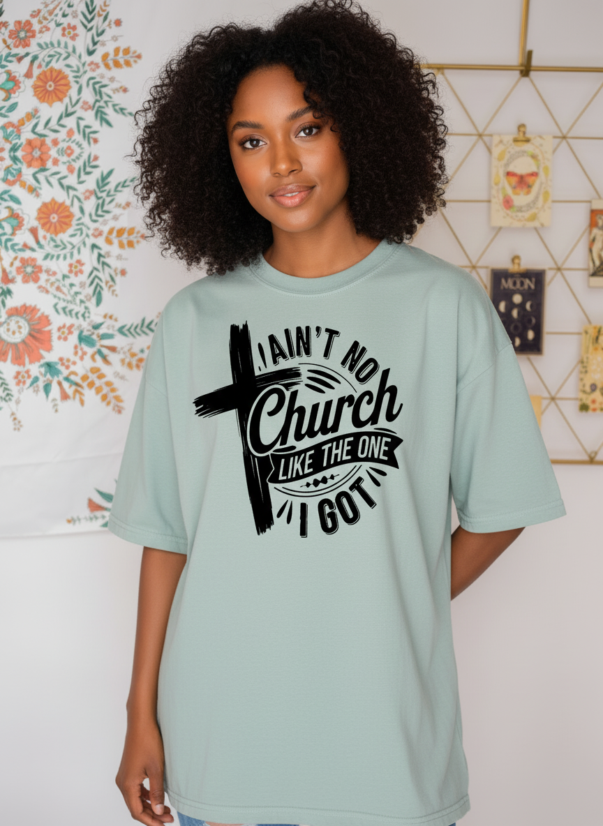 Ain't No Church Tee