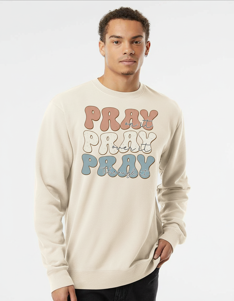 Pray on it Midweight Crew