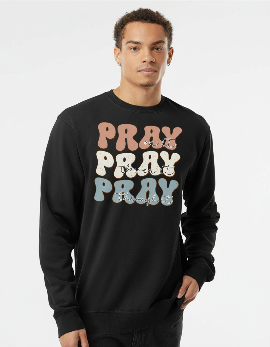 Pray on it Midweight Crew