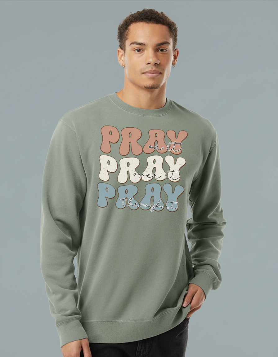 Pray on it Midweight Crew