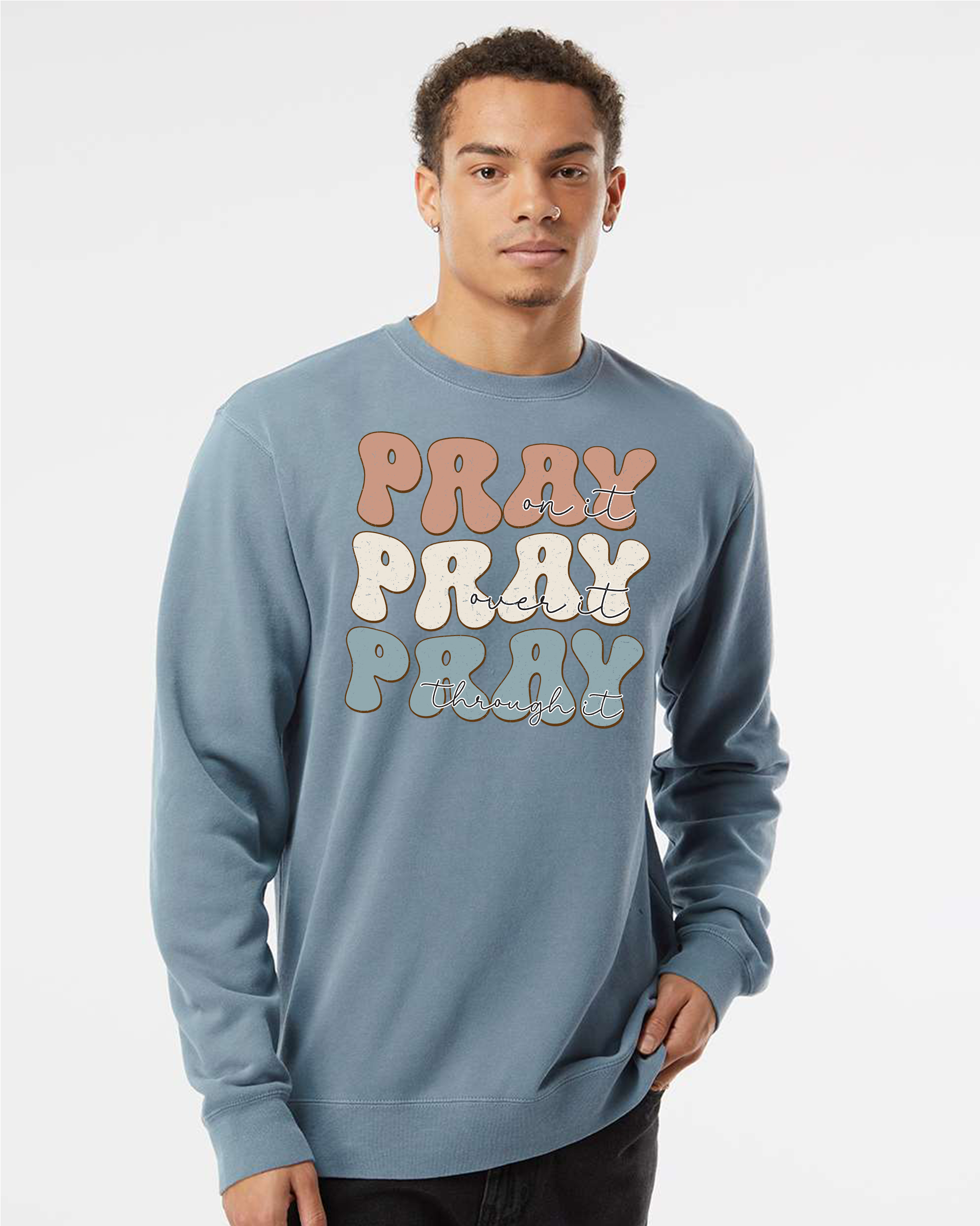 Pray on it Midweight Crew