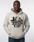 Aint no Pastor Hoodie